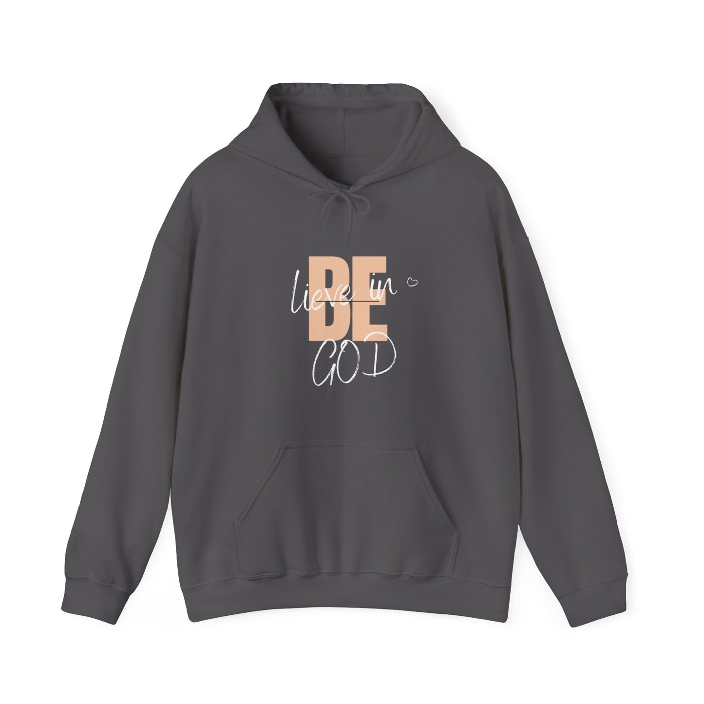 Believe in GOD - Hooded Sweatshirt