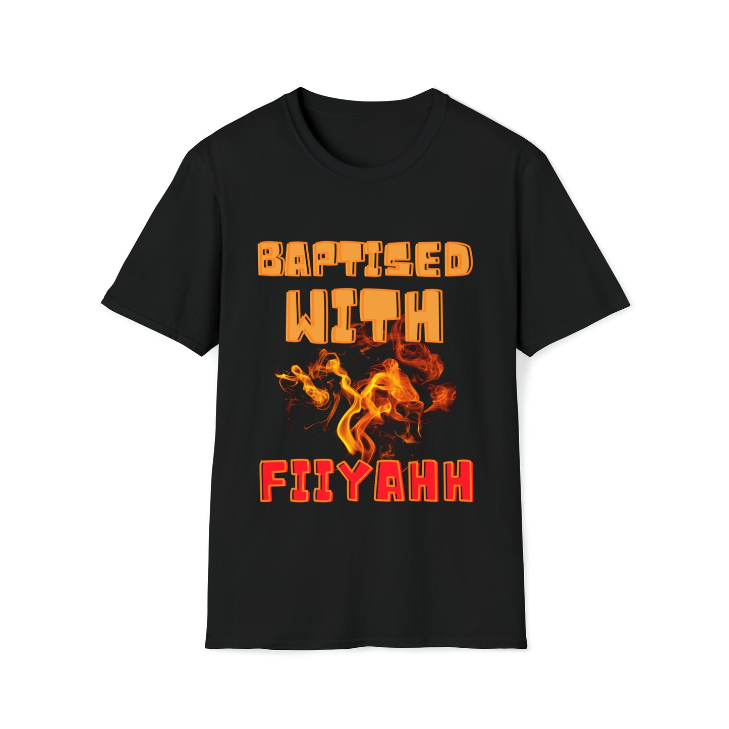 Baptised with FIIYAHH