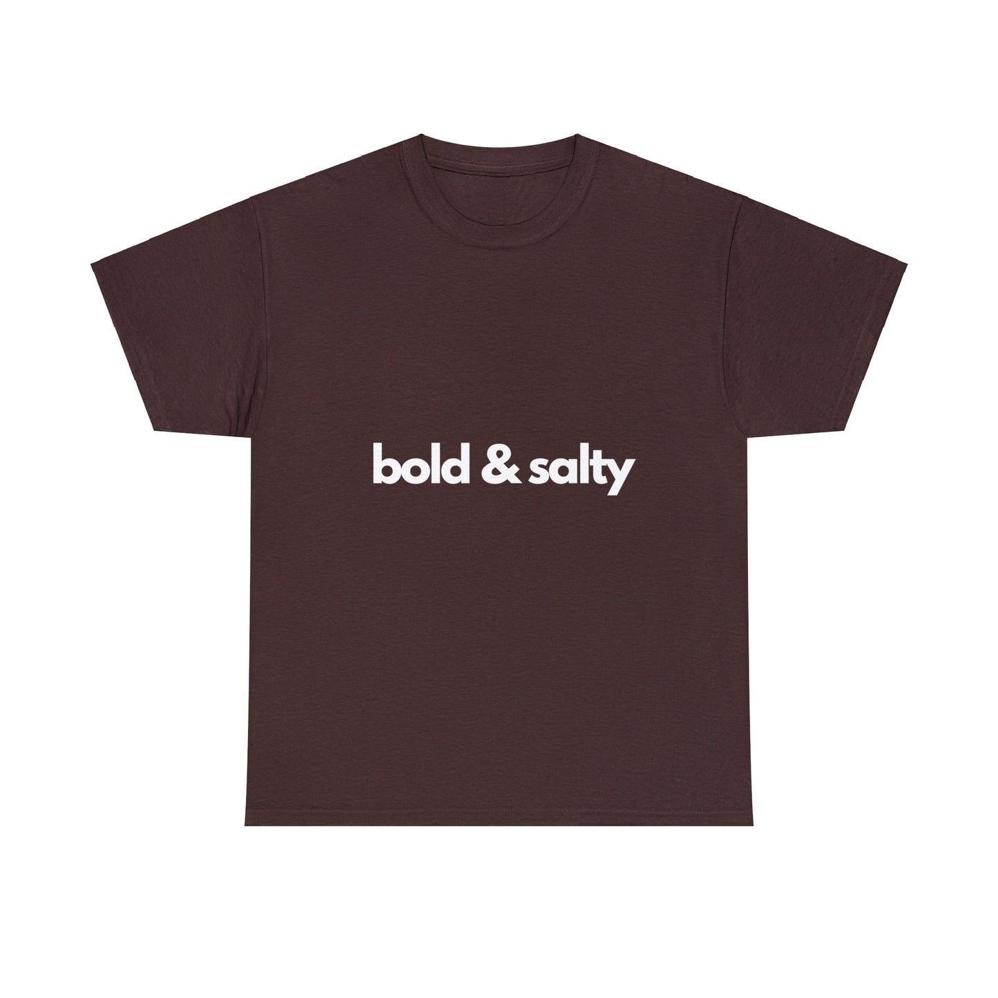 Bold & Salty