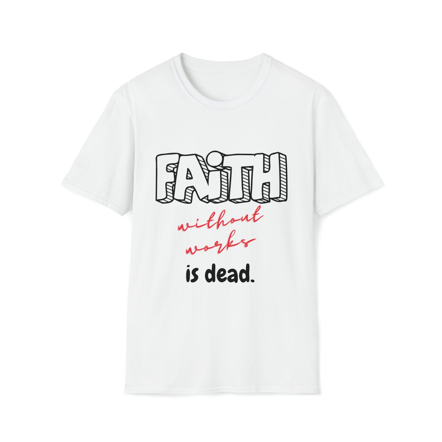 FAITH without works is dead