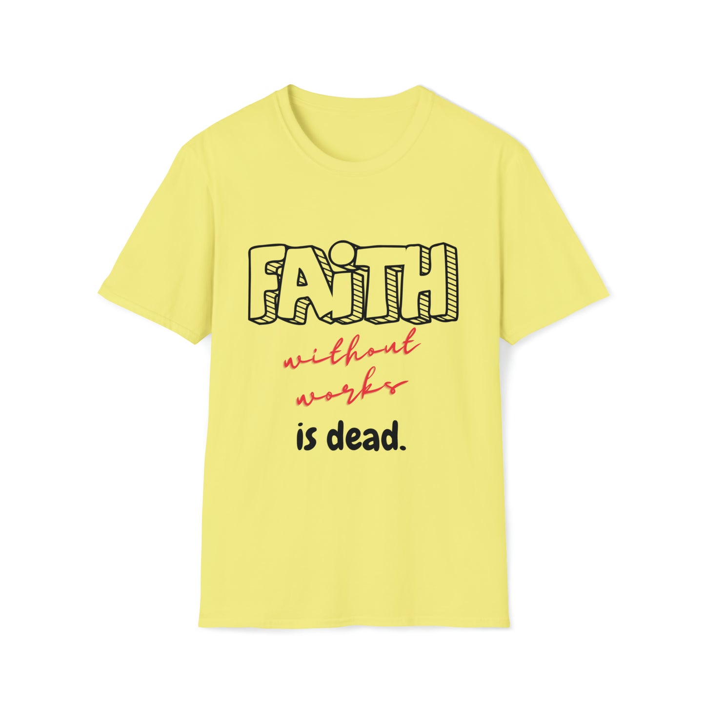 FAITH without works is dead