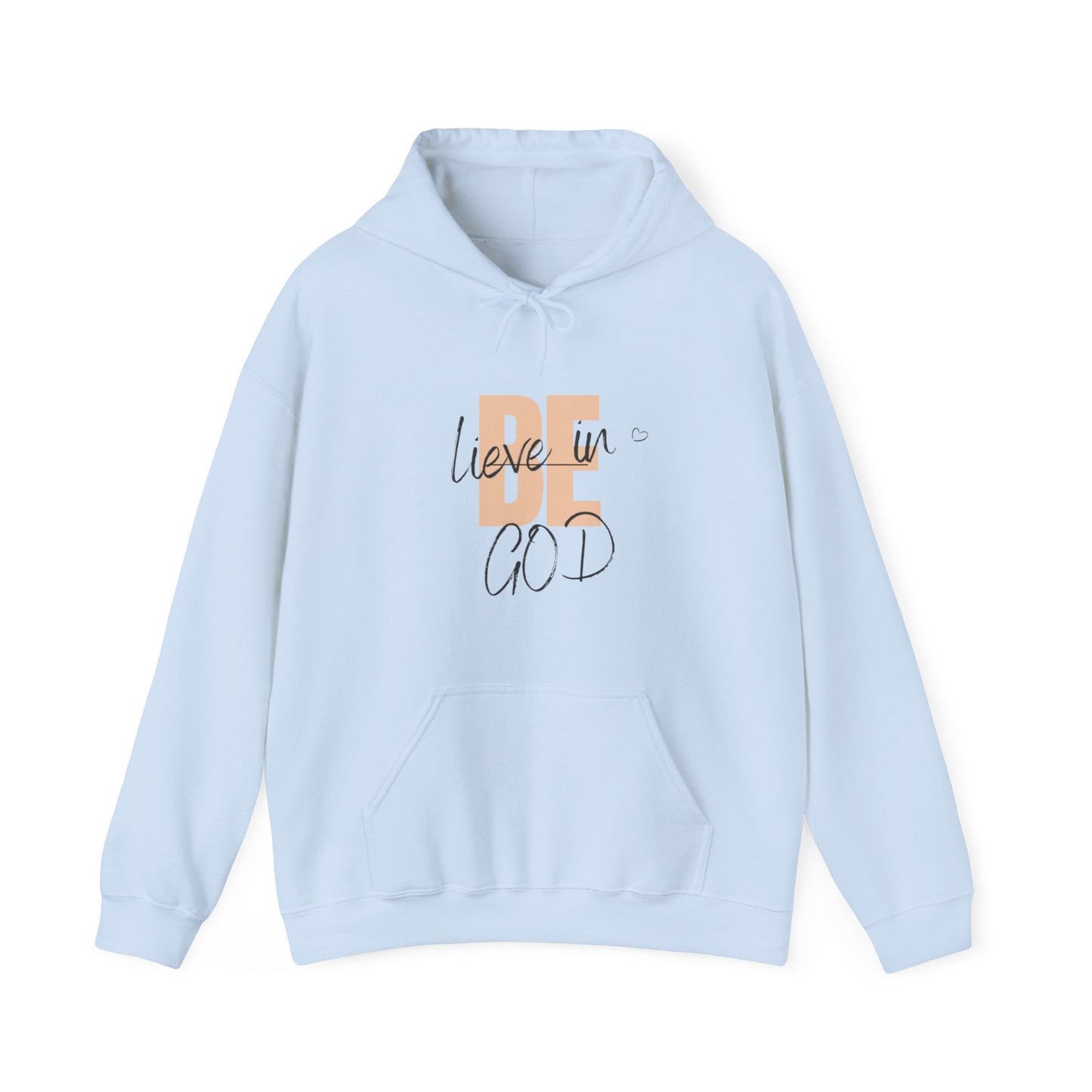 Believe in GOD - Hooded Sweatshirt