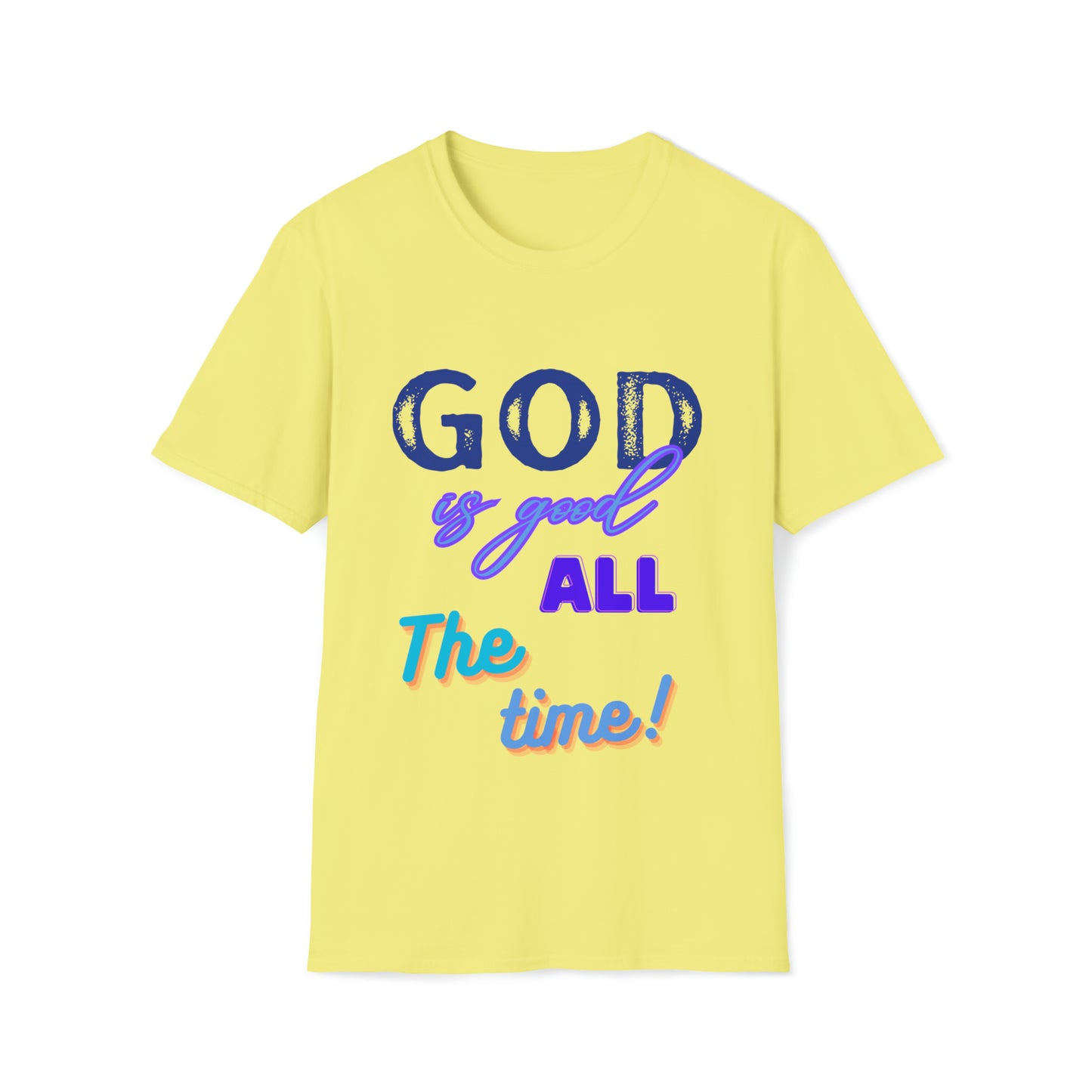 God is good - ALL the time!